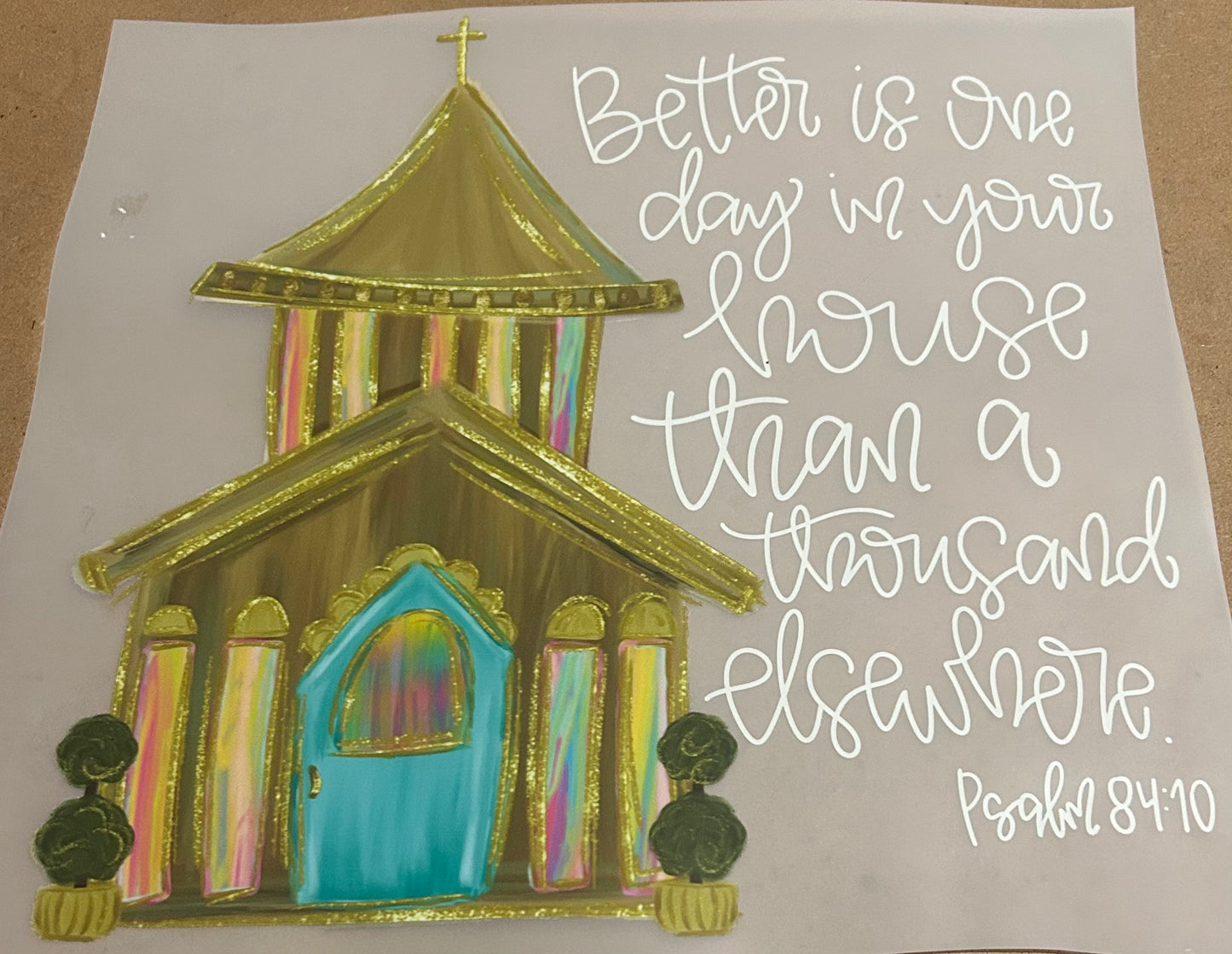 Better is One Day in Your House with Church