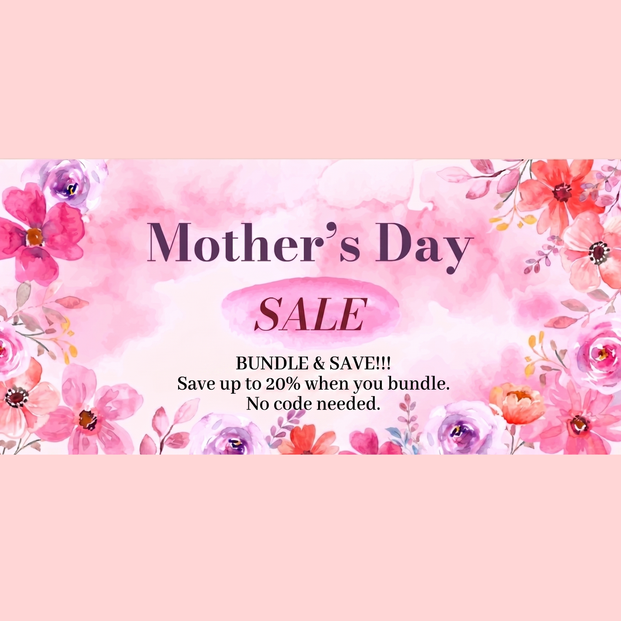 Mother's Day Bundles